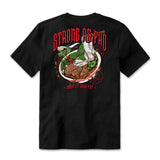 Strong As Pho Signature Blend T-Shirt