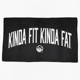 Kinda Fit Kinda Fat Towel