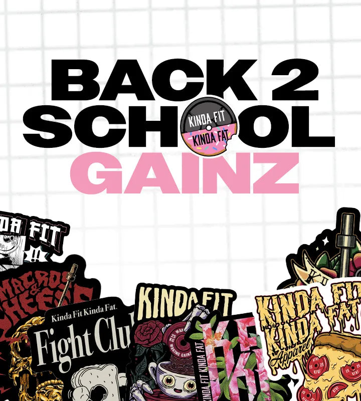 A graphic design with the text 'BACK 2 SCHOOL GAINZ' in bold black and pink lettering on a white grid background, with multiple colorful 'KINDA FIT KINDA FAT' sticker-style graphics along the bottom.