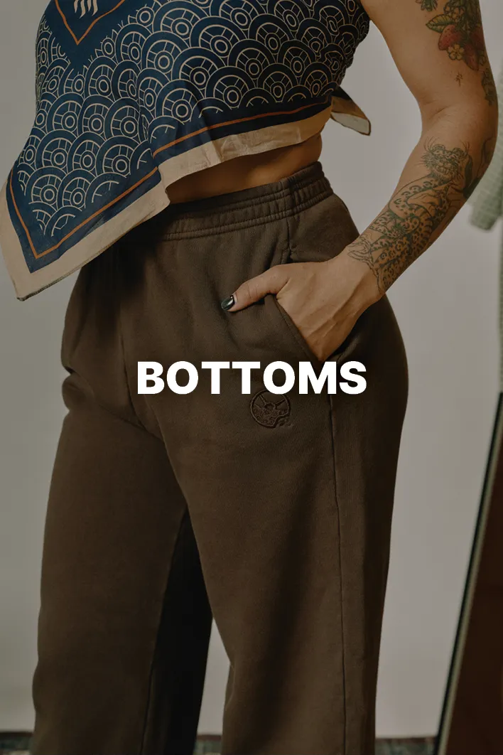Bottoms Collection - SHOP NOW