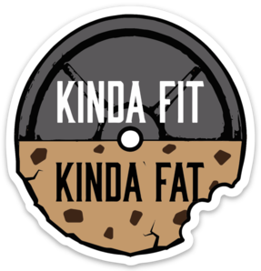 Kinda Fit Kinda Fat Cookie Sticker.