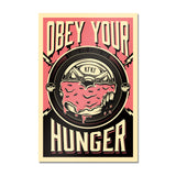 Obey Your Hunger Poster